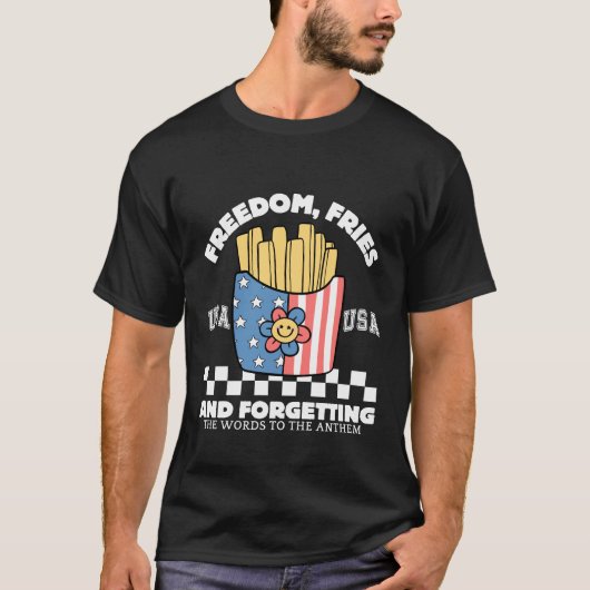Freiheit, Pommes Frites T-Shirt (Vorderseite)