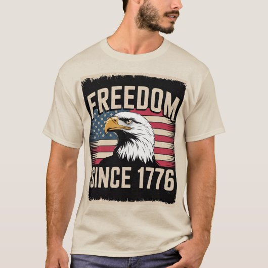 Freiheit seit 1776 T - Shirt (Vorderseite)