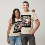 Freiheit seit 1776 T - Shirt (Unisex)