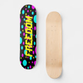 Freiheit Skateboard (Vorderseite)