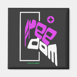 Freiheit - Staat der Freiheit Magnet