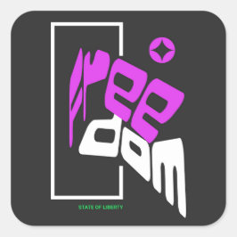 Freiheit - Staat der Freiheit Quadratischer Aufkleber