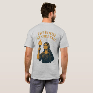 Freiheit steht hoch – Eine Fackel für alle T-Shirt