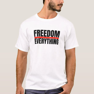 Freiheit über alles T-Shirt
