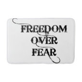 Freiheit über Angst Badematte (Vorderseite)