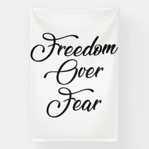 Freiheit über Angst Banner