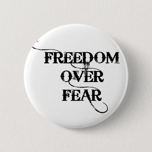Freiheit über Angst Button (Vorderseite)