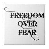 Freiheit über Angst Fliese (Vorderseite)