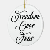 Freiheit über Angst Keramik Ornament (Links)