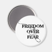 Freiheit über Angst Magnet (Vorderseite/Rückseite)