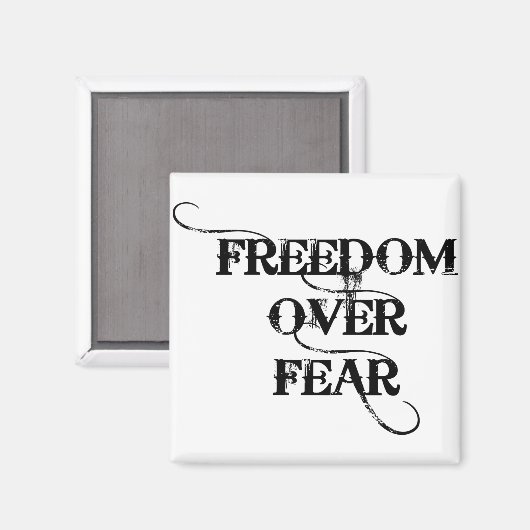 Freiheit über Angst Magnet (Vorderseite/Rückseite)