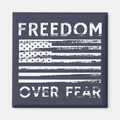 Freiheit über Angst Magnet (Vorne)