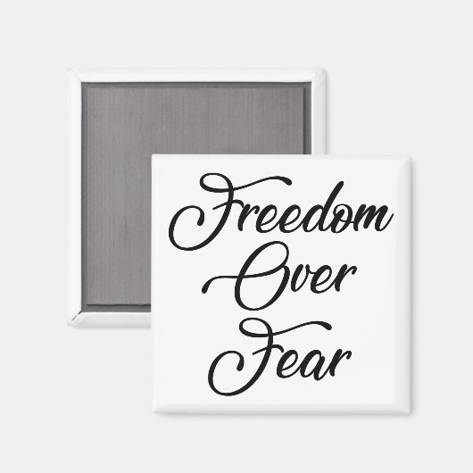 Freiheit über Angst Magnet (Vorderseite/Rückseite)