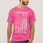Freiheit über Angst - Pro Gun Usa Flag 2. Änderung T-Shirt (Vorderseite)