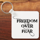 Freiheit über Angst Schlüsselanhänger (Vorderseite)