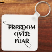 Freiheit über Angst Schlüsselanhänger (Rückseite)
