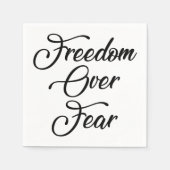 Freiheit über Angst Serviette (Vorderseite)