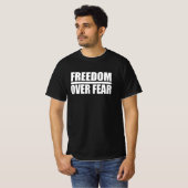 Freiheit über Angst T-Shirt (Vorne ganz)