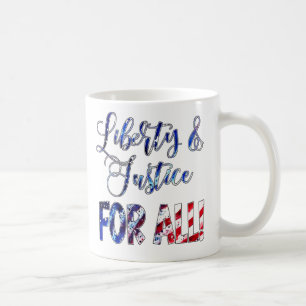 Freiheit und Gerechtigkeit für alle Kaffeetasse