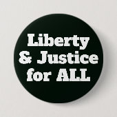 Freiheit und Gerechtigkeit für alle politischen Button (Vorderseite)