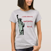 Freiheit und Gerechtigkeit für alle T - Shirt (Vorderseite)
