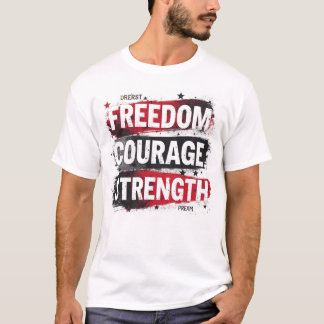 Freiheit und Kraft Patriotisches T-Shirt