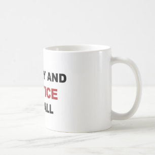 Freiheit und Recht für alle Kaffeetasse