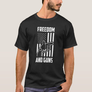 Freiheit und Waffen Pro America Pro Guns Pro Freih T-Shirt