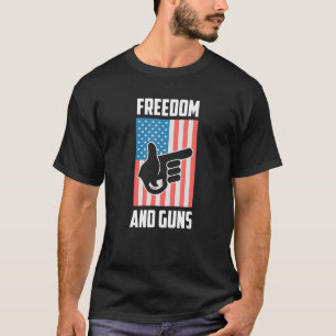 Freiheit und Waffen Pro America Pro Guns Pro Freih T-Shirt