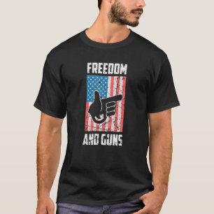 Freiheit und Waffen Pro America Pro Guns Pro Freih T-Shirt
