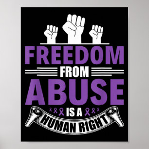 Freiheit von Missbrauch - Bewusstsein für häuslich Poster