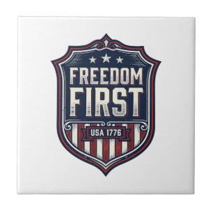 Freiheit zuerst USA 1776 Patriotisches Schild T-Sh Fliese