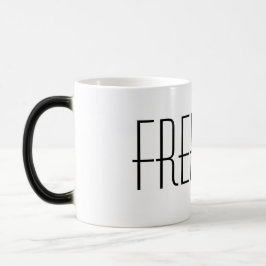 Freiheits-Tasse Verwandlungstasse