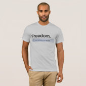 Freiheits-Weltstatus-Aktualisierungs-Shirt T-Shirt (Vorne ganz)