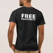 FREIHEITSKAMPF/KOSTENLOSE PALÄSTINA T-Shirt (Rückseite)