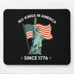 Freiheitsstatue 4. Juli Keine Könige in Amerika Si Mousepad