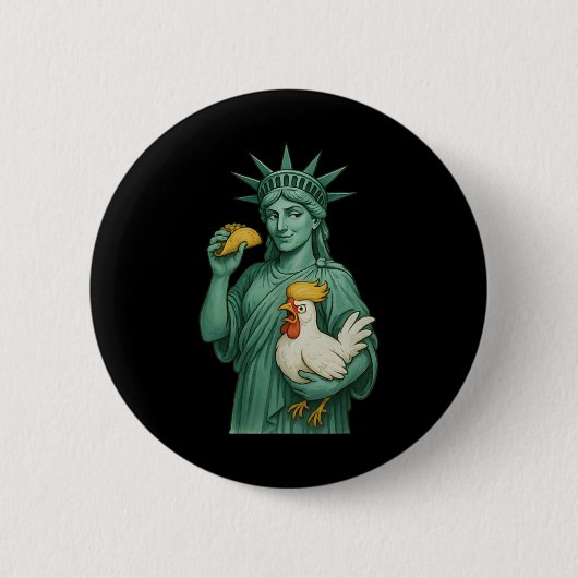 Freiheitsstatue Funny Patriotic Los geht's Taco 1 Button (Vorderseite)