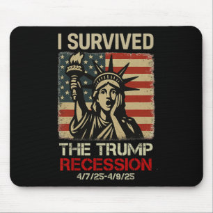 Freiheitsstatue überlebte ich die Trump-Rezession Mousepad
