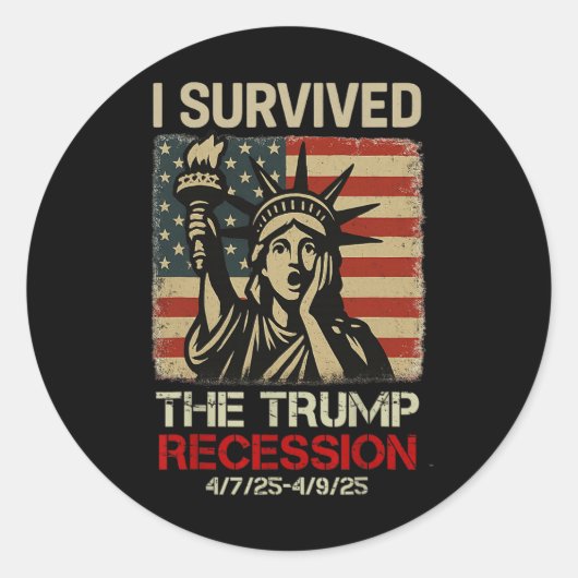 Freiheitsstatue überlebte ich die Trump-Rezession Runder Aufkleber (Vorderseite)