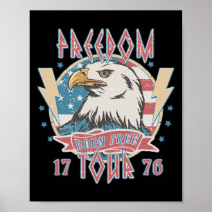 Freiheitstour Born To Be Free 4. Juli 1776 Adler Poster