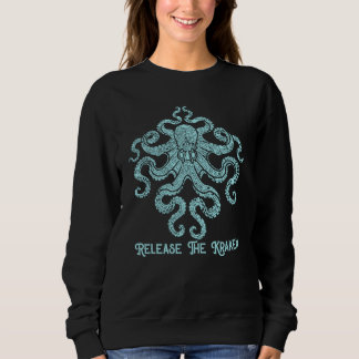 Freisetzung des Kraken Sweatshirt
