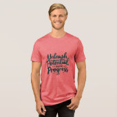 Freisetzung von Potenzial, Inspirier des Fortschri Tri-Blend Shirt (Vorderseite voll)