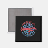 Freistaat wegen des schönen 4. Juli Magnet (Vorderseite/Rückseite)