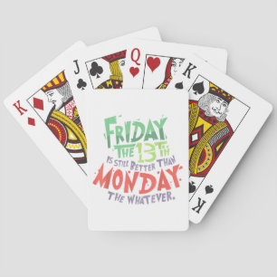 Freitag der 13. ist besser als Montag der Wasauchi Spielkarten
