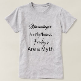 Freitag ist ein Mythos T-Shirt