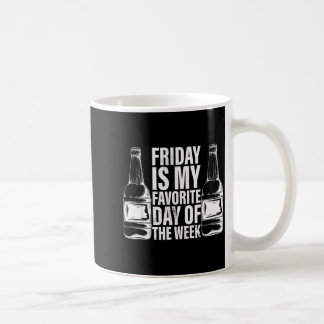 Freitag ist mein Lieblingstag der Woche - Trinken Kaffeetasse