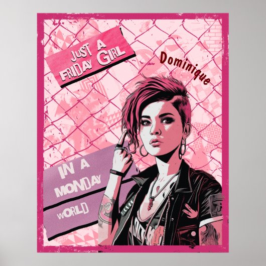 Freitag Mädchen in der Montag Welt. Bearbeitbarer Poster (Vorne)