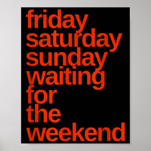 Freitag Nacht Samstag Nacht Wochenendtage Wochenta Poster