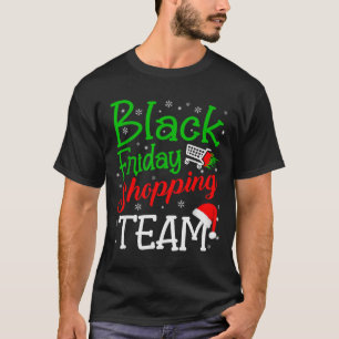 Freitag Shopng Team Weihnachten Schwarz Shopng Fam T-Shirt