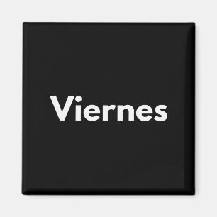 Freitag Tage der Woche Español Spanische Sprache Magnet